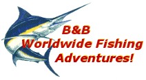 B&B Worldwide Fishing Adventures